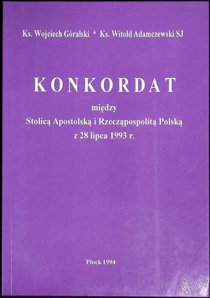 Konkordat między Stolicą Apostolską i Rzecząpospolitą Polską z 28 lipca 1993 r.