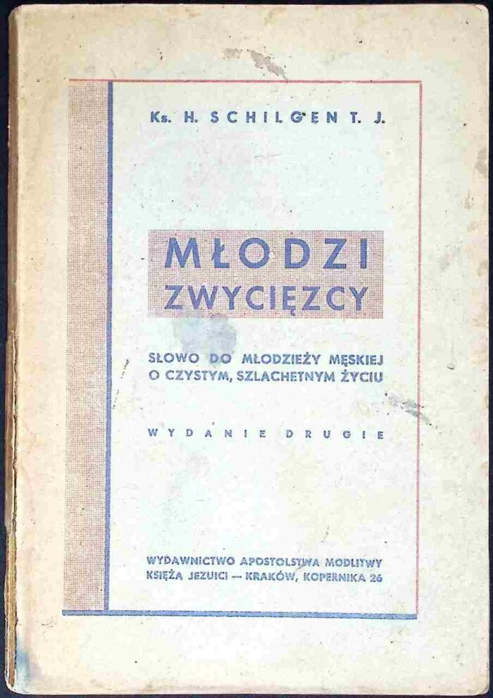 Młodzi zwycięzcy. Słowo do młodzieży męskiej o czystym, szlachetnym życiu - obrazek 1