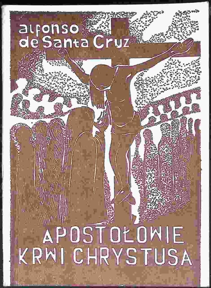 Apostołowie Krwi Chrystusa - obrazek 1