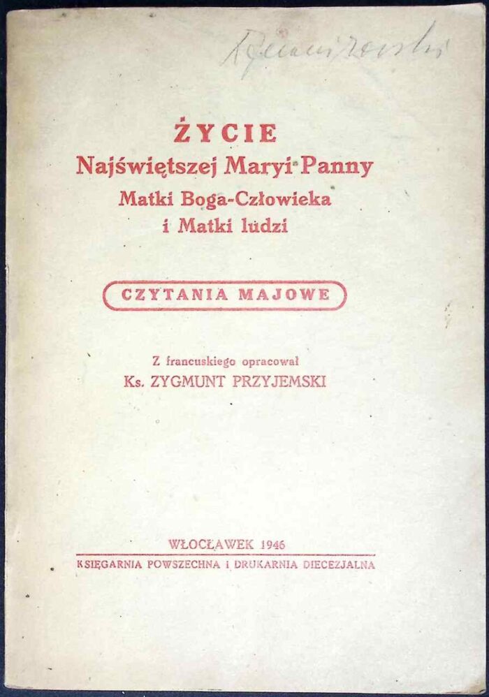 Życie Najświętszej Maryi Panny Matki Boga-Człowieka i Matki ludzi - obrazek 1
