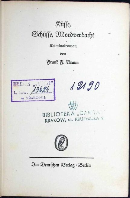 Küsse, Schüsse, Mörderbande