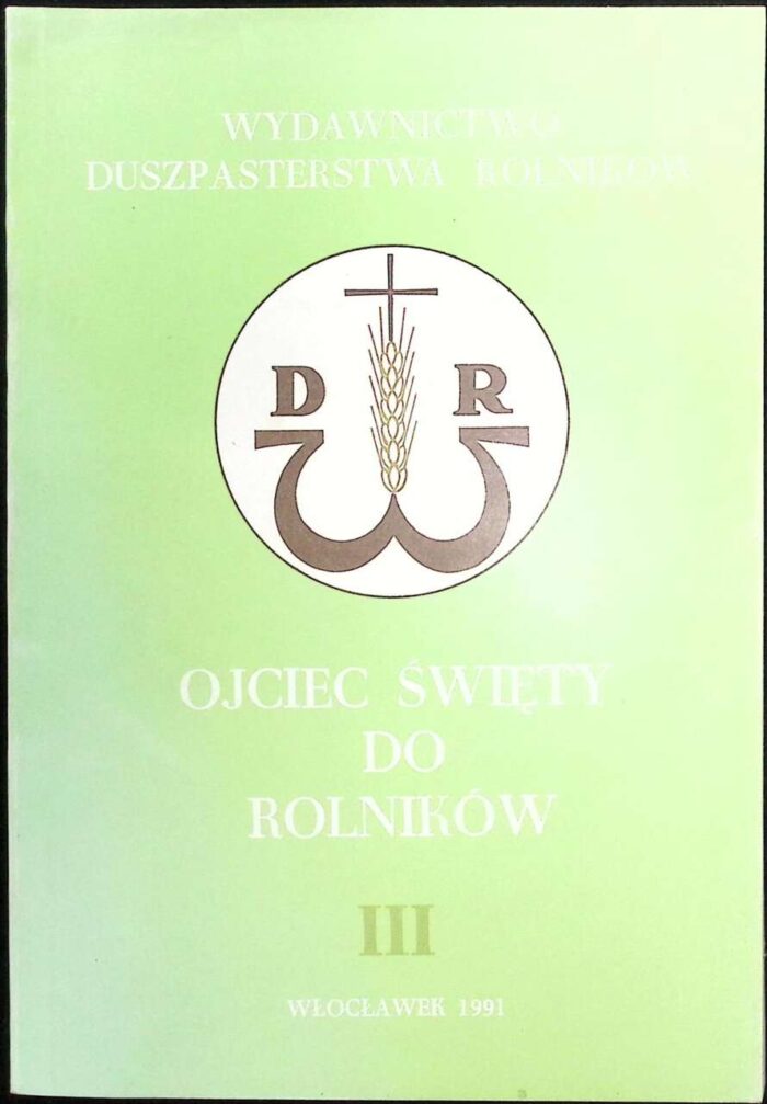 Ojciec Święty do rolników - obrazek 1