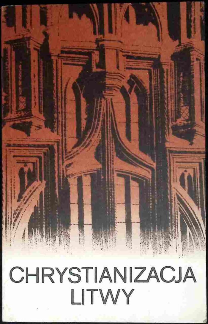 Chrystianizacja Litwy - obrazek 1