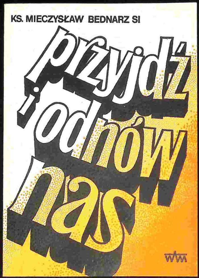 Przyjdź i odnów nas - obrazek 1