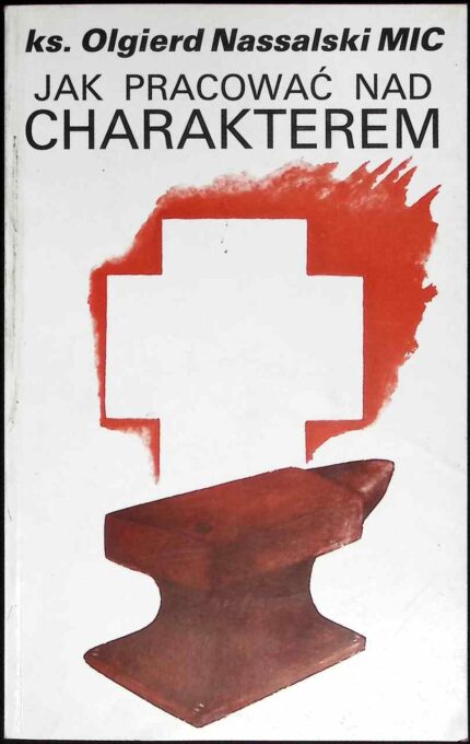Jak pracować nad charakterem
