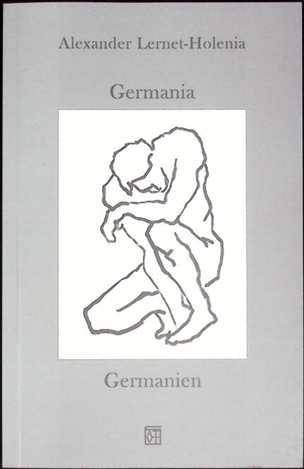 Germania/Germanien (Alexander Lernet-Holenia)