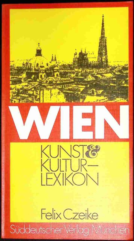 Wien. Kunst&Kultur - Lexikon
