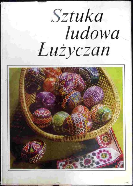 Sztuka ludowa Łużyczan