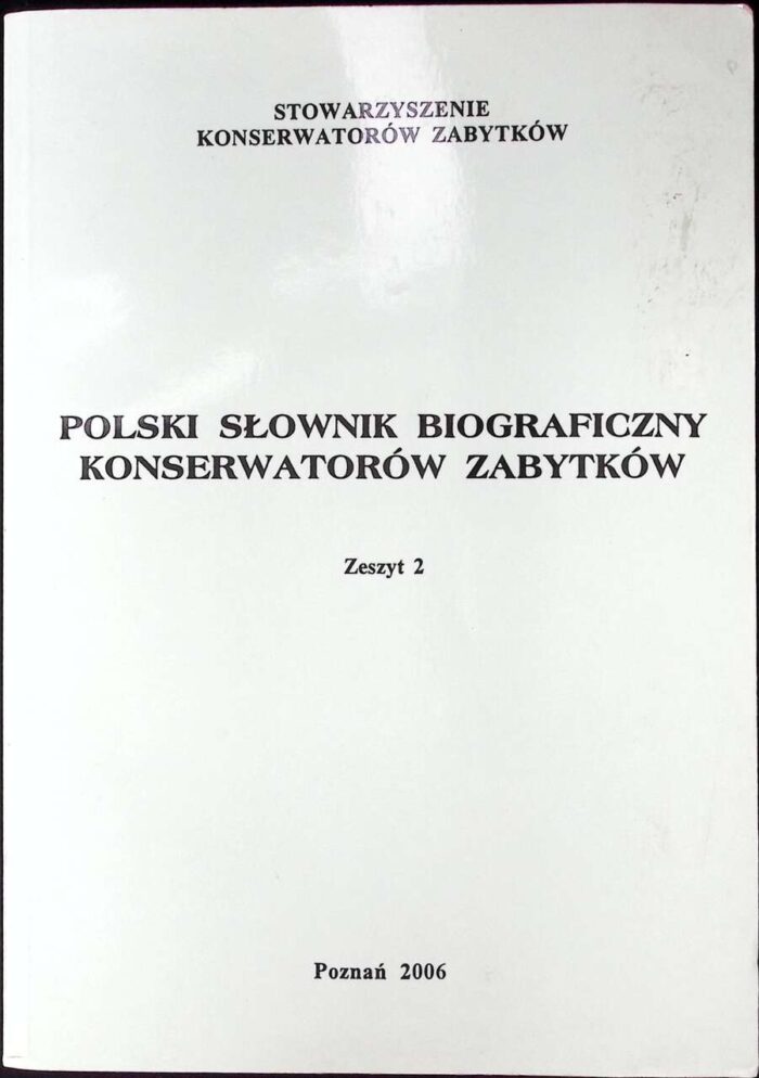 Polski słownik biograficzny konserwatorów zabytków, zeszyt 2 - obrazek 1