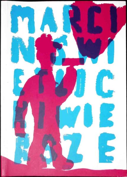 Wiersze - Marcin Świetlicki