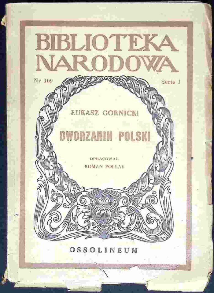 Dworzanin polski - Łukasz Górnicki - obrazek 1