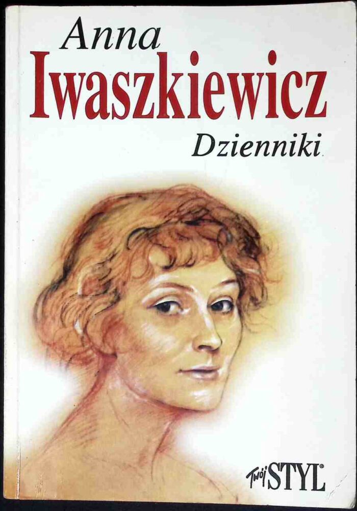 Dzienniki - Anna Iwaszkiewicz - obrazek 1