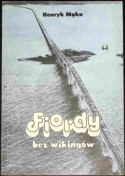 Fiordy bez wikingów