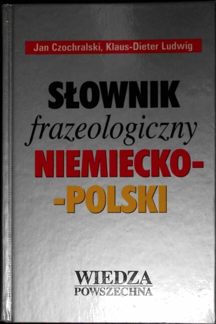 Słownik frazeologiczny niemiecko-polski