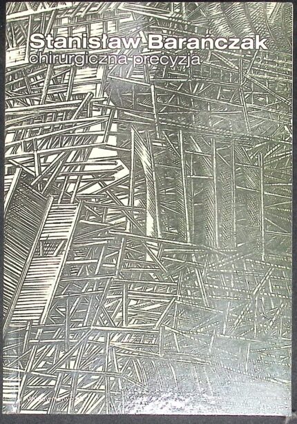 Chirurgiczna precyzja