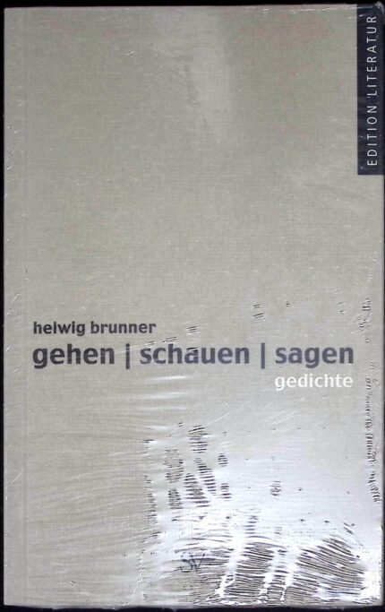 Gehen. Schauen. Sagen. Gedichte