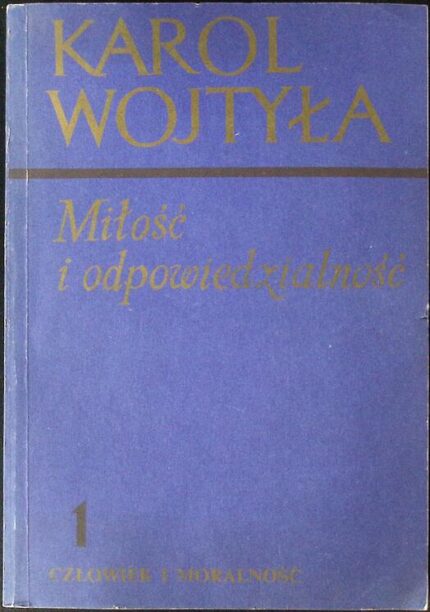 Miłość i odpowiedzialność
