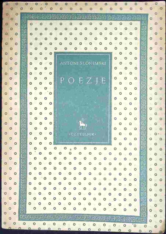 Poezje - Antoni Słonimski - obrazek 1