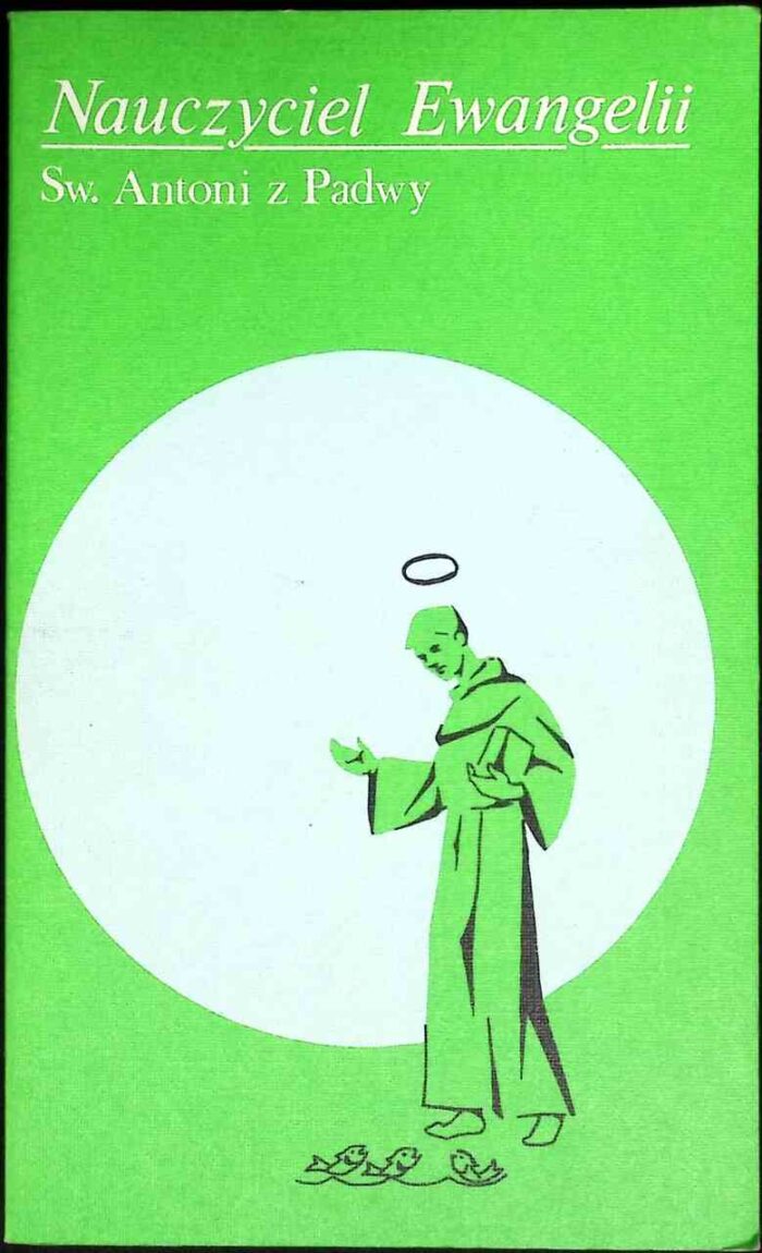 Nauczyciel Ewangelii. Św. Antoni z Padwy - obrazek 1