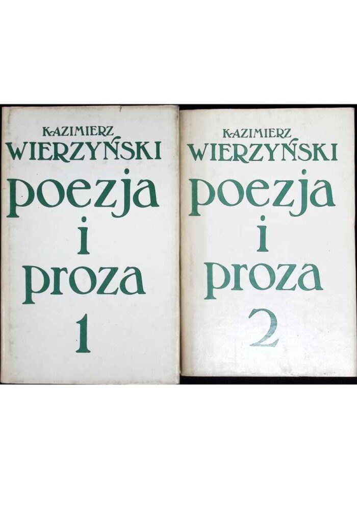 Poezja i proza, t. I-II - Kazimierz Wierzyński - obrazek 1