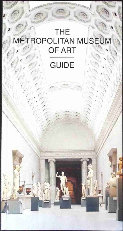 The Metropolitan Museum of Art. Guide