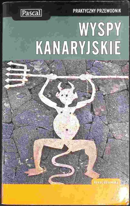 Wyspy Kanaryjskie. Praktyczny przewodnik