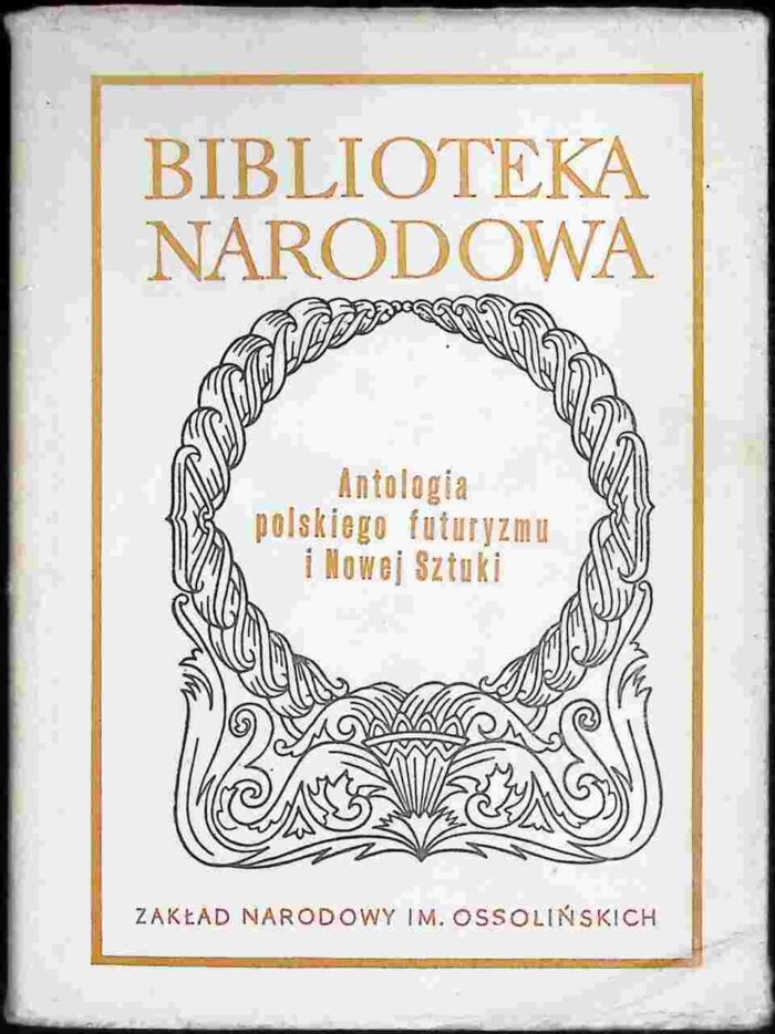 Antologia polskiego futuryzmu i Nowej Sztuki - obrazek 1