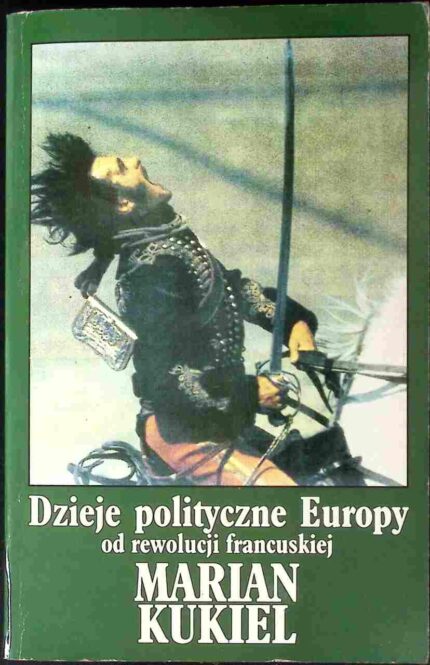 Dzieje polityczne Europy od rewolucji francuskiej