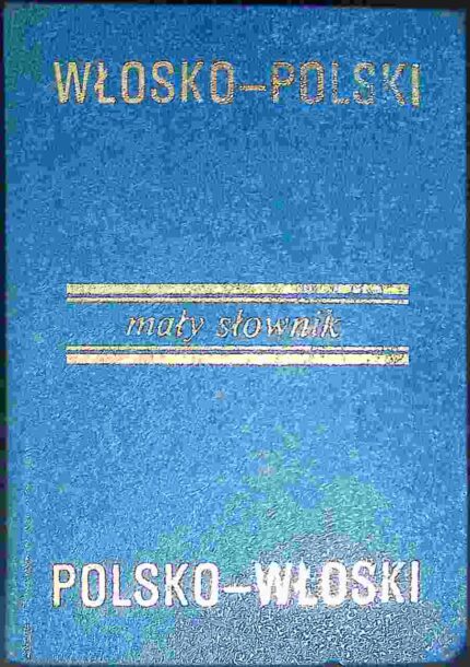 Mały słownik włosko-polski, polsko-włoski