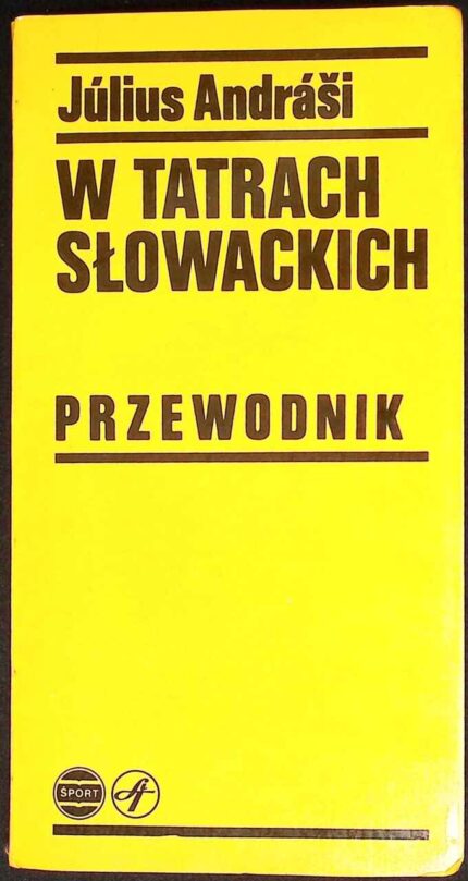 W Tatrach słowackich. Przewodnik
