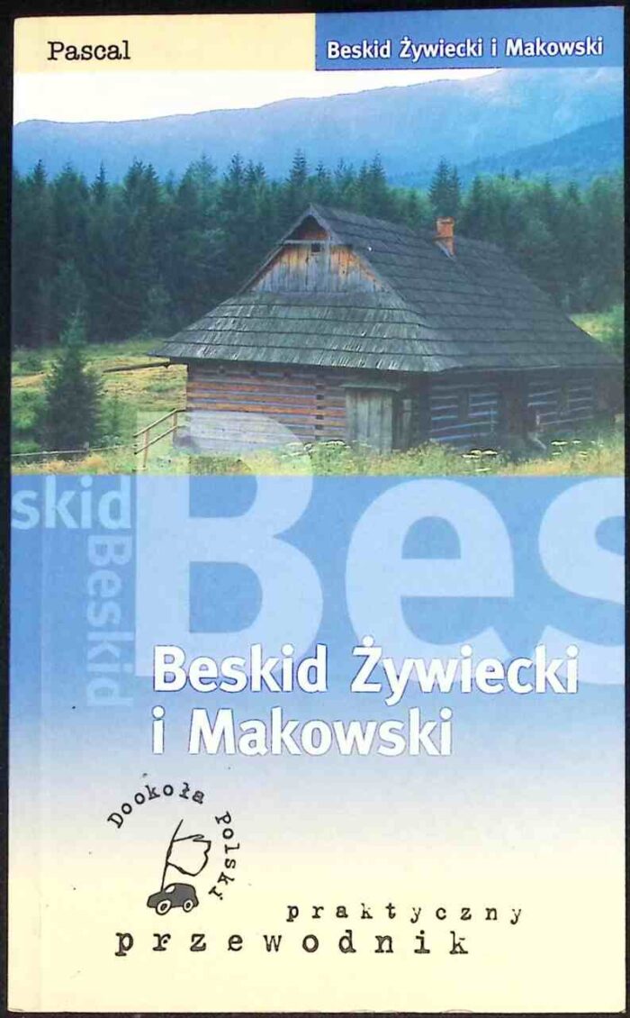 Beskid Żywiecki i Makowski. Praktyczny przewodnik - obrazek 1