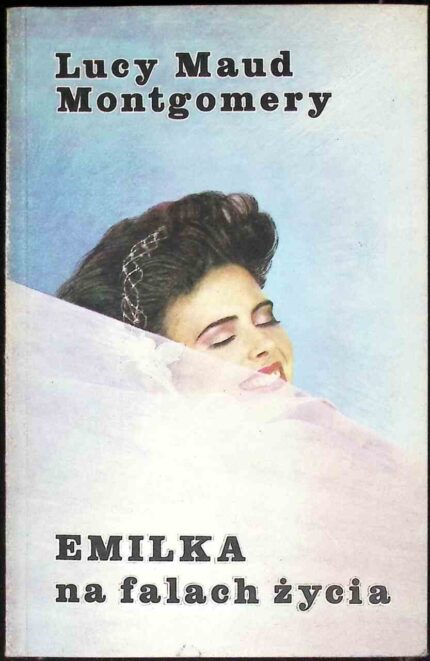 Emilka na falach życia