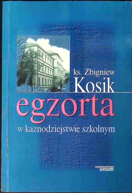 Egzorta w kaznodziejstwie szkolnym