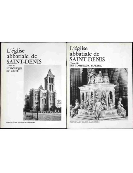 L'eglise abbatiale de Saint-Denis, t. I-II