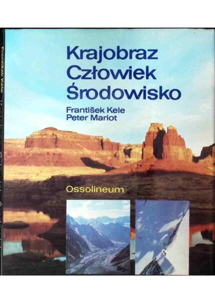 Krajobraz. Człowiek. Środowisko