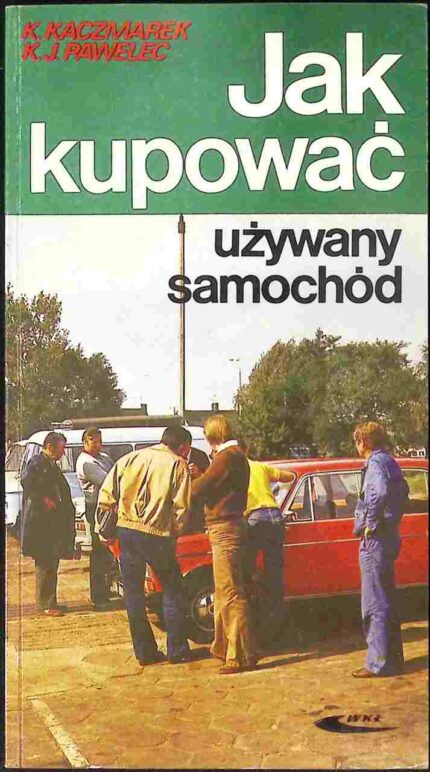 Jak kupować używany samochód