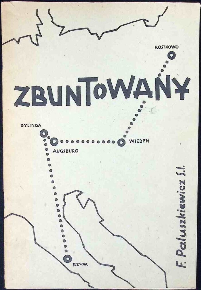 Zbuntowany. Rozważania na 400-lecie wstąpienia świętego Stanisława Kostki do Towarzystwa Jezusowego - obrazek 1