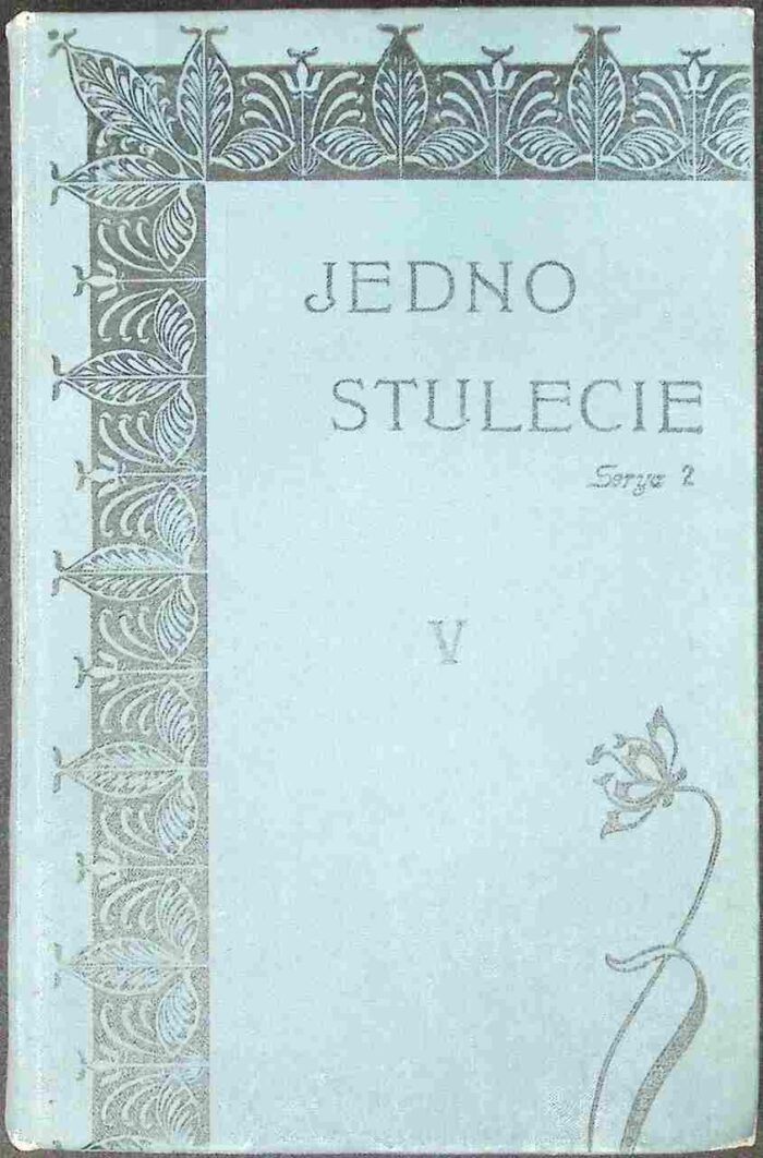 Jedno stulecie. Ruch wszechświatowy w ciągu XIX-go wieku, serya 2 - obrazek 1