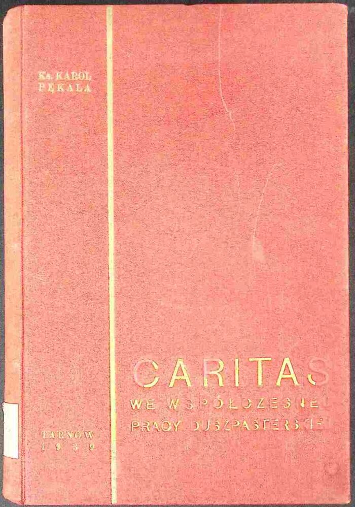 Caritas we współczesnej pracy duszpasterskiej (1939) - obrazek 1