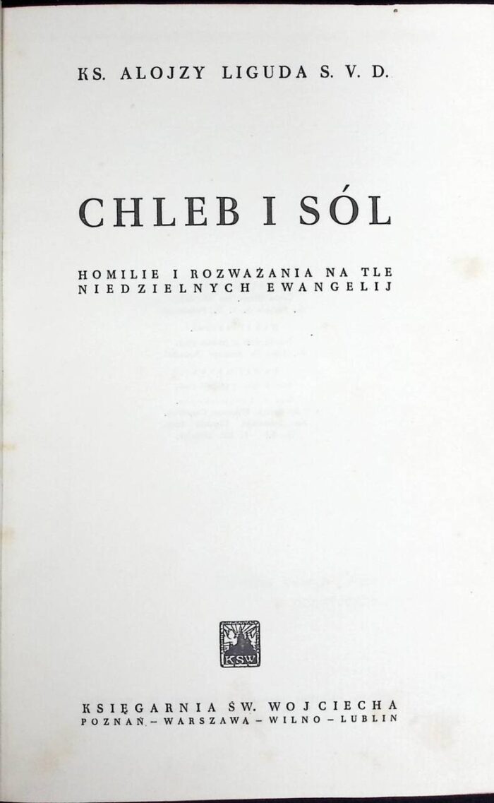 Chleb i sól. Homilie i rozważania na tle niedzielnych Ewangelij (1939) - obrazek 1