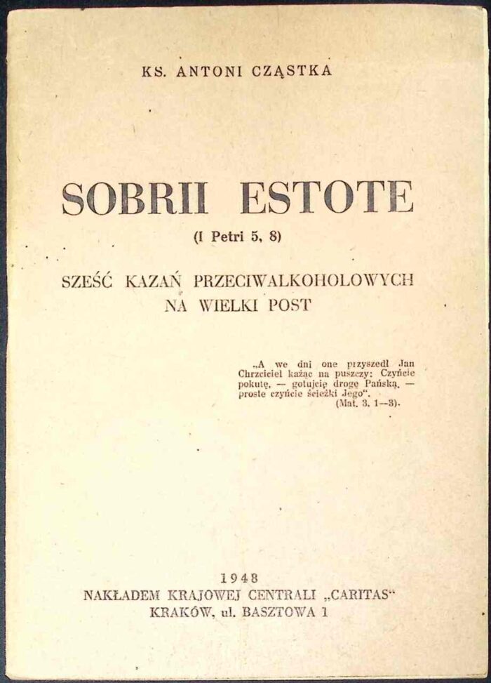 Sobrii estote (I Petri 5, 8). Sześć kazań przeciwalkoholowych na Wielki Post - obrazek 1