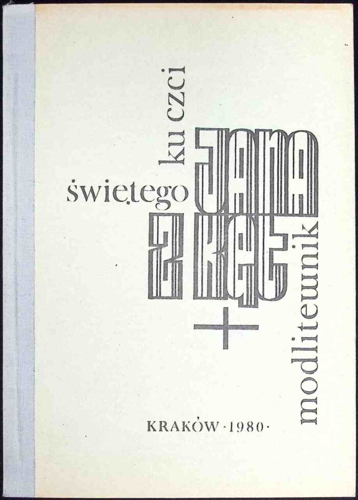 Ku czci świętego Jana z Kęt. Modlitewnik - obrazek 1