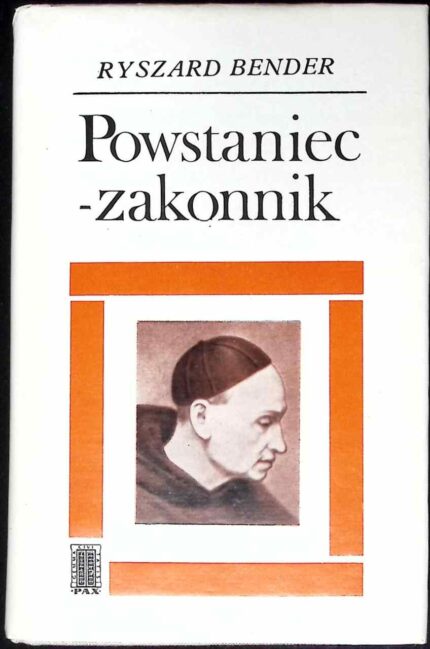 Powstaniec - zakonnik
