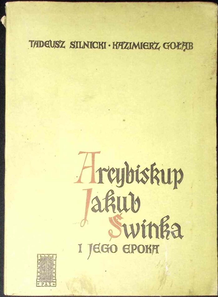 Arcybiskup Jakub Świnka i jego epoka - obrazek 1