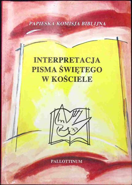Interpretacja Pisma Świętego w Kościele