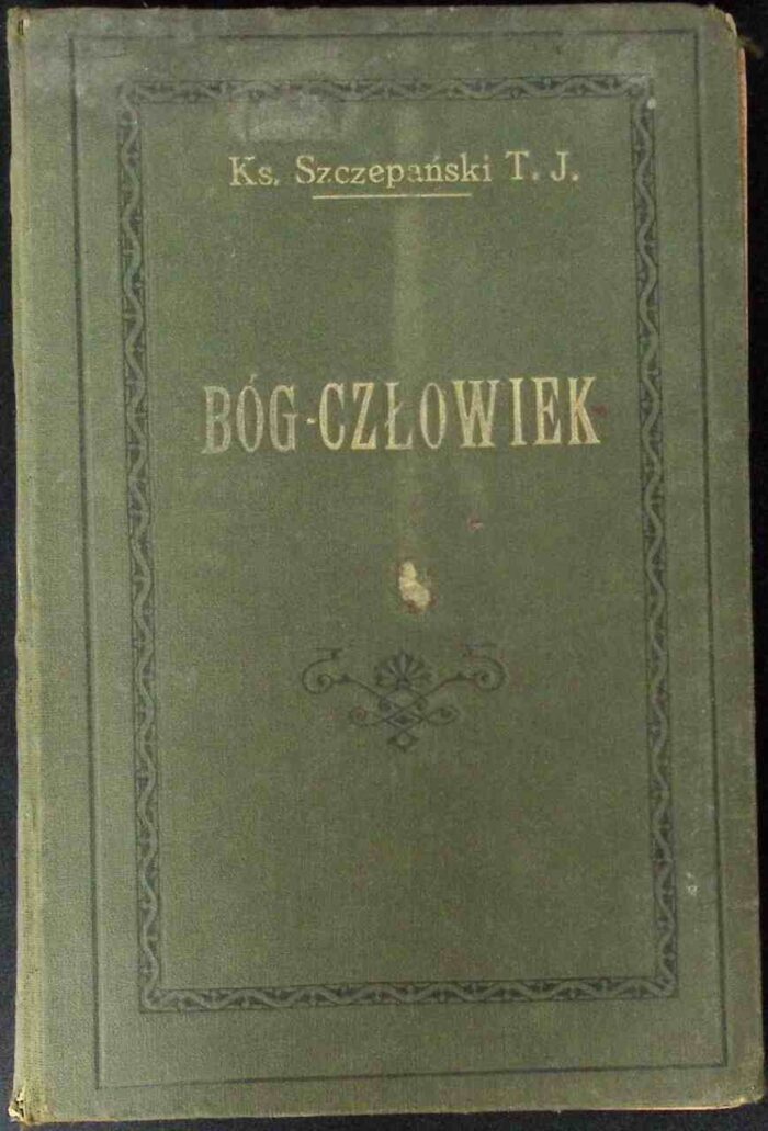 Bóg-Człowiek w opisie ewangelistów. Nowy synoptyczny przekład czterech Ewangelij w jednej - obrazek 1