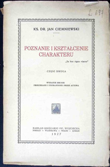 Poznanie i kształcenie charakteru, cz. II