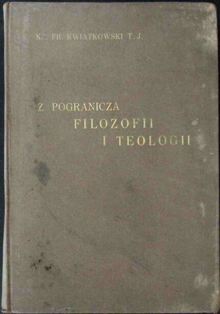 Z pogranicza filozofii i teologii