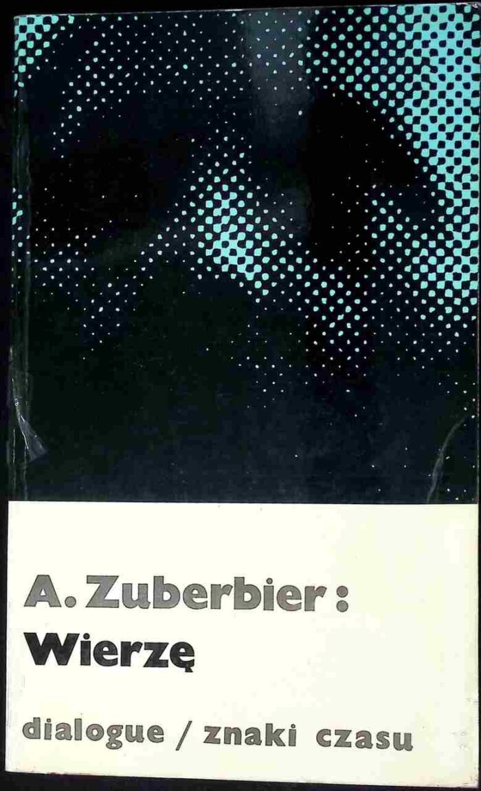 Wierzę. Podstawowe prawdy wiary - obrazek 1