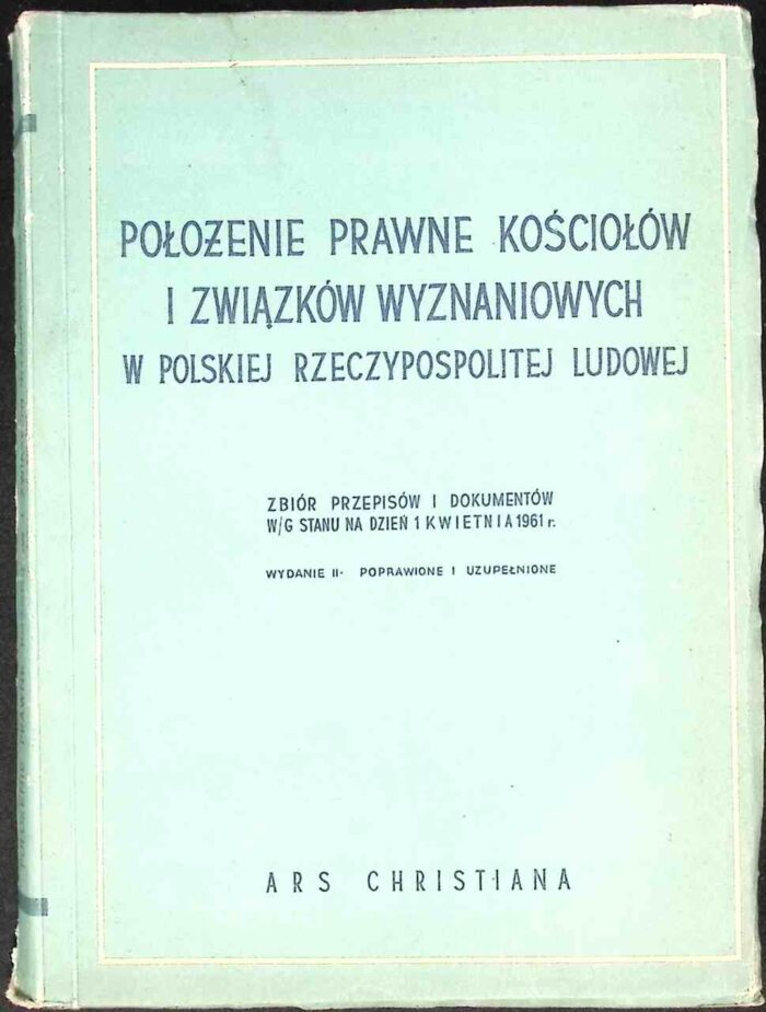 Położenie prawne kościołów i związków wyznaniowych w Polskiej Rzeczypospolitej Ludowej (1961) - obrazek 1